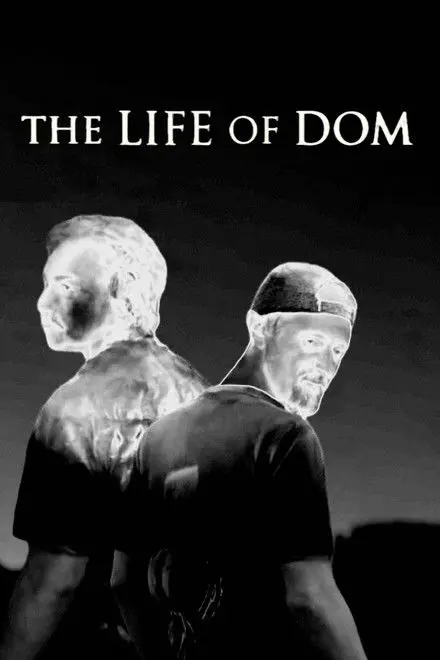 The Life Of Dom
